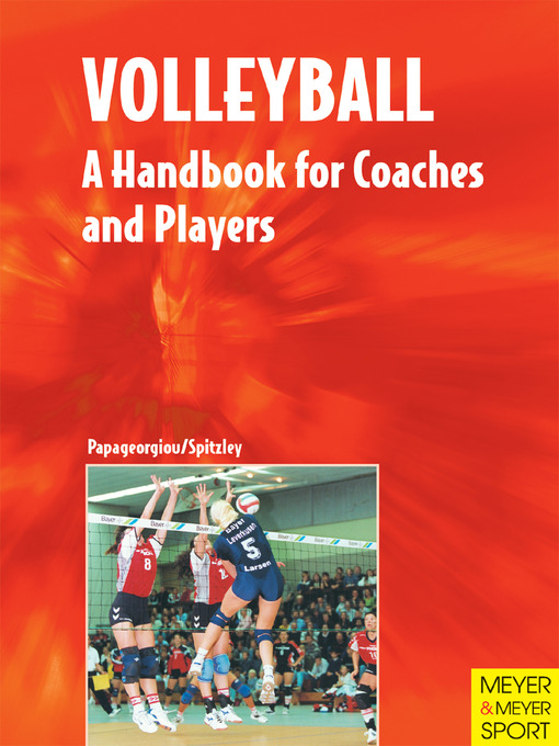 Title details for Volleyball - A Handbook For Coaches and Players by Athanasios Papageorgiou - Wait list